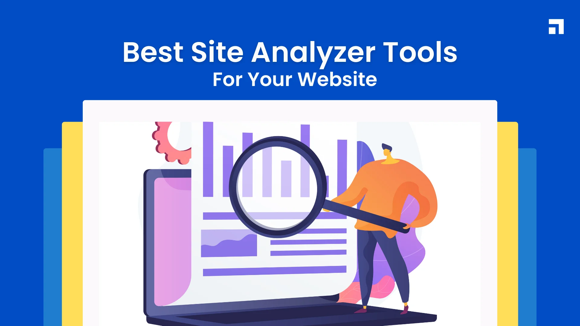 Uncover the Best Site Analyzer Tools for Comprehensive site Analysis